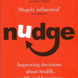 Nudge: By Richard, Thaler and Cass Sunstein